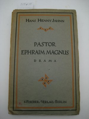 Pastor Ephraim Magnus. Drama. 1. und 2. A.