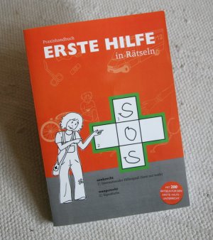 gebrauchtes Buch – Stahlknecht, Christin u – Erste Hilfe in Rätseln - Praxishandbuch mit 200 Rätseln für den Erste-Hilfe-Unterricht