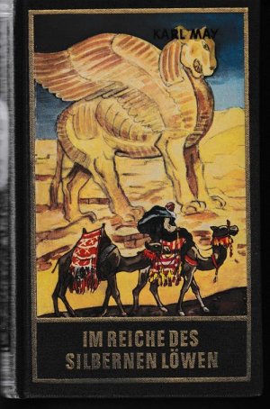 gebrauchtes Buch – Karl May – Im Reiche des silbernen Löwen., Roman. gebrauchtes Buch – Karl May – Im Reiche des silbernen Löwen., Roman.