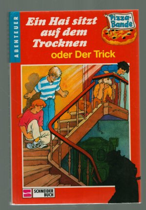 gebrauchtes Buch – Tina Caspari – Pizza-Bande Band 11 / Ein Hai sitzt auf dem Trocknen oder der Trick