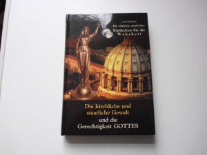 gebrauchtes Buch – Gabriele – Die kirchliche und staatliche Gewalt und die Gerechtigkeit Gottes - Für erfahrene Analytiker. Entdecken Sie die Wahrheit