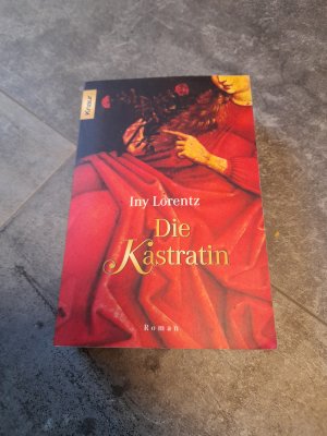 gebrauchtes Buch – Iny Lorentz – Die Kastratin