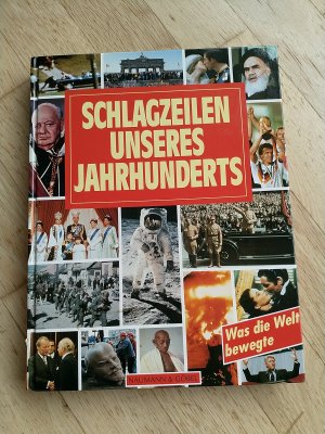 gebrauchtes Buch – Peter Gödeke – Schlagzeilen unseres Jahrhunderts