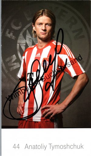gebrauchtes Buch – Anatoliy Tymoshchuk – Original Autogramm Anatoliy Tymoshchuk /// Autograph signiert signed signee