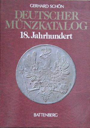 Deutscher Münzkatalog. 18. Jahrhundert