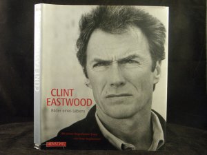 Hrsg.) Clint Eastwood., Bilder eines Lebens. D.v. Petra Thoms. (ISBN 3409303839)