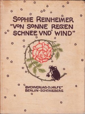 Von Sonne, Regen, Schnee und Wind und anderen guten Freunden. Mit Buchschmuck von Adolf Amberg.