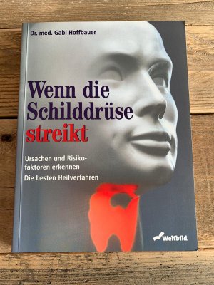 gebrauchtes Buch – Gabi Hoffbauer – Wenn die Schilddrüse streikt