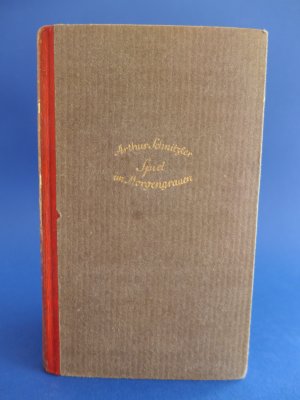 antiquarisches Buch – Arthur Schnitzler – Spiel im Morgengrauen. Gute Erstausgabe