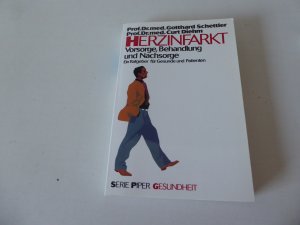 gebrauchtes Buch – Prof. Dr. med – Herzinfarkt. Vorsorge, Behandlung und Nachsorge. Ein Ratgeber für Gesunde und Patienten. TB