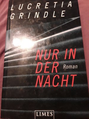 gebrauchtes Buch – Lucretia Grindle – Nur in der Nacht