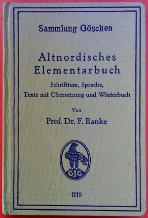 antiquarisches Buch – Prof. Dr. F – Altnordisches Elementarbuch. Schrifttum, Sprache, Texte mit Übersetzung und Wörterbuch.