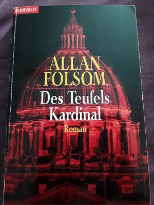 gebrauchtes Buch – Allan Folsom – Des Teufels Kardinal