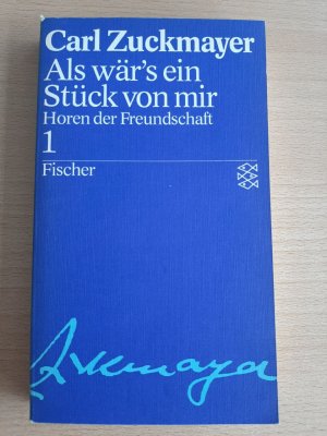 Werkausgabe in zehn Bänden. Als wär'sein Stück von mir. Horen der Freundschaft 1