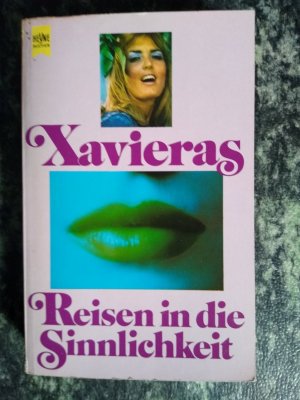 Xavieras Reise in die Sinnlichkeit