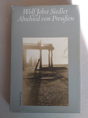 gebrauchtes Buch – Siedler, Wolf J – Abschied von Preussen