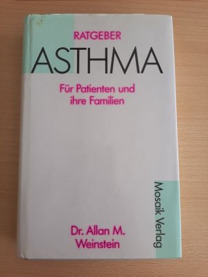 gebrauchtes Buch – Weinstein, Allan M – Ratgeber Asthma