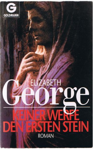 gebrauchtes Buch – Elizabeth George – Keiner werfe den ersten Stein