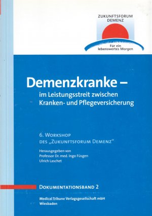 Demenzkranke - Im Leistungsstreit zwischen Kranken- und Pflegeversicherung