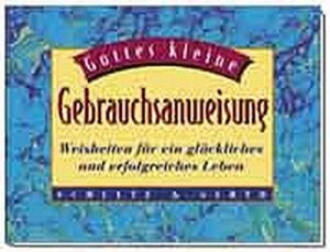 Gottes kleine Gebrauchsanweisung 2