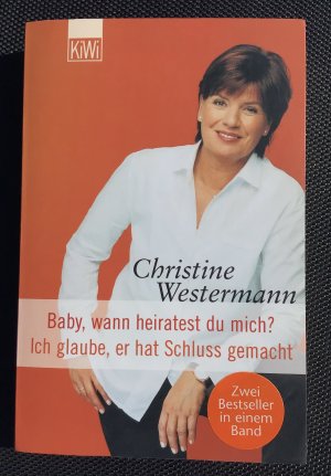 Baby, wann heiratest du mich? /Ich glaube, er hat Schluss gemacht