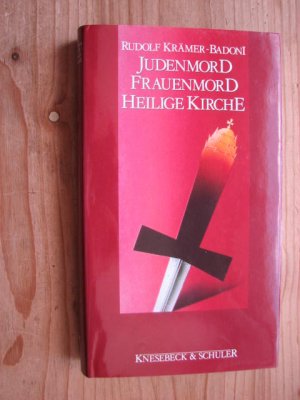 Judenmord, Frauenmord, Heilige Kirche