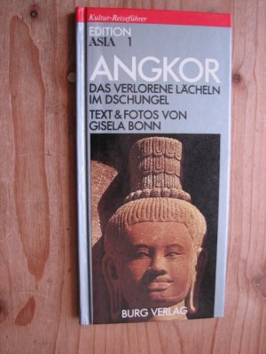 Angkor. Das verlorene Lächeln im Dschungel