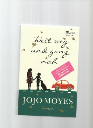 gebrauchtes Buch – Jojo Moyes – Weit weg und ganz nah