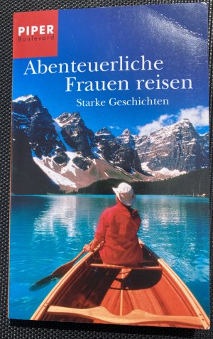 Abenteuerliche Frauen reisen - Originalausgabe