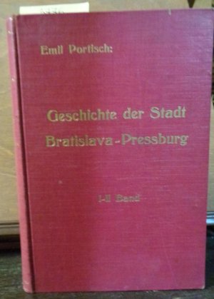 Geschichte der Stadt Bratislava-Preßburg