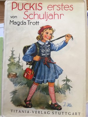 gebrauchtes Buch – Magda Trott – Puckis erstes Schuljahr