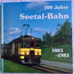 100 Jahre Seetal-Bahn - 1883-1983