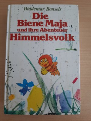 gebrauchtes Buch – Waldemar Bonsels – Die Biene Maja und ihre Abenteuer - Himmelsvolk