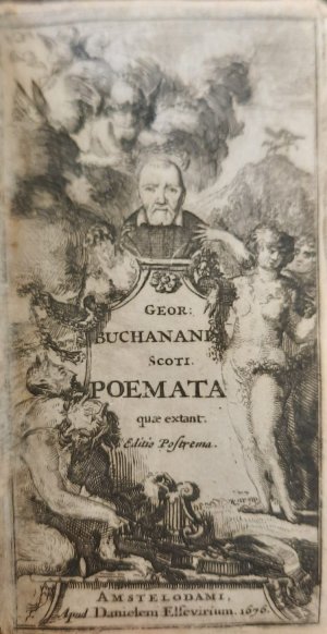 Geor: Buchanani Scoti, Poemata quæ extant. Editio postrema.