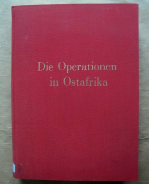 Die Operationen in Ostafrika. Weltkrieg 1914-1918.