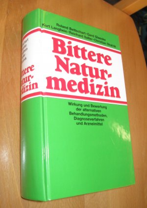 gebrauchtes Buch – Bettschart/ Glaeske / Langbein / Saller / Skalnik – Bittere Naturmedizin