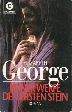 gebrauchtes Buch – Elizabeth George – Keiner werfe den ersten Stein