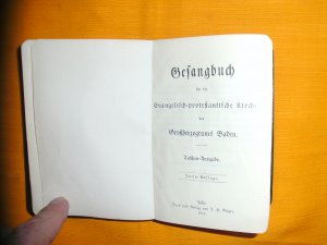 Gesangbuch für die Evangelisch-protestantische Kirche des Großherzogtums Baden.Sei getreu,  mit Initialen LH