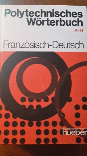 Polytechnisches Wörterbuch Französisch-Deutsch, 2 Bände