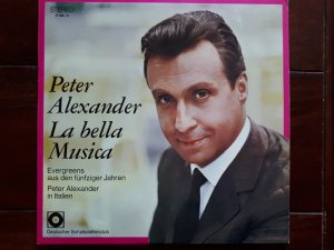 gebrauchter Tonträger – Peter Alexander – La bella musica (Evergreens aus den fünfziger Jahren) - Peter Alexander In Italien