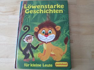 Löwenstarke Geschichten für kleine Leute. Ohne Maharadscha Geschichte