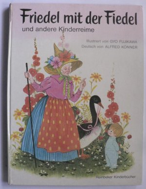 Friedel mit der Fiedel und andere Kinderreime