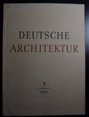 antiquarisches Buch – Deutsche Architektur. Band 3. 1953