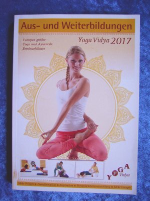 gebrauchtes Buch – "Yoga Vidya 2017 – Aus- und Weiterbildungen (Europas größte Yoga und Ayurved..."