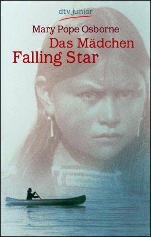 gebrauchtes Buch – Osborne, Mary Pope – Das Mädchen Falling Star