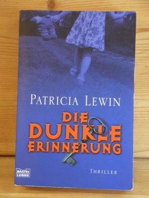 gebrauchtes Buch – Patricia Lewin – "Die dunkle Erinnerung" Thriller