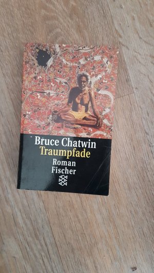 gebrauchtes Buch – Bruce Chatwin – Traumpfade