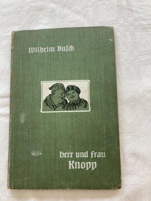 antiquarisches Buch – Wilhelm Busch – Herr und Frau Knopp, die fromme Helene, Abenteuer eines Junggesellen