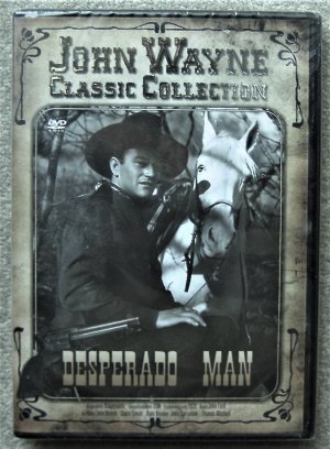 John Wayne Classic Collection - Desperado Man