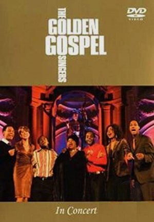 The Golden Gospel Singers - In Concert